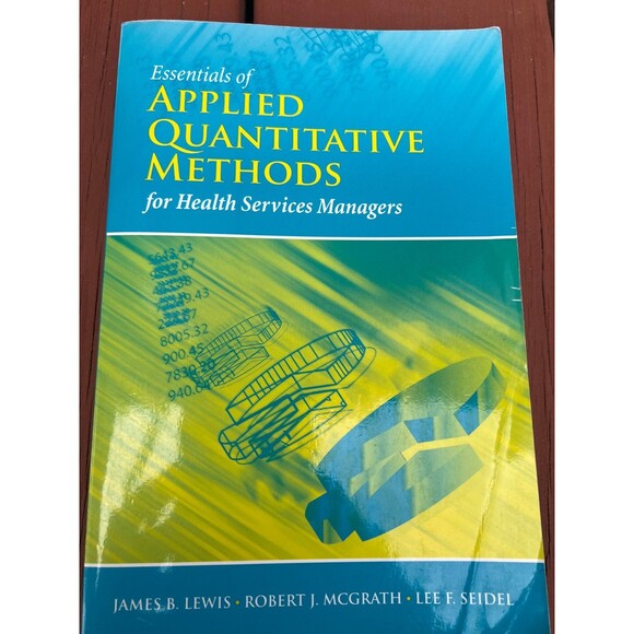 Other - Essentials of Applied Quantitative Methods for Health Services Managers